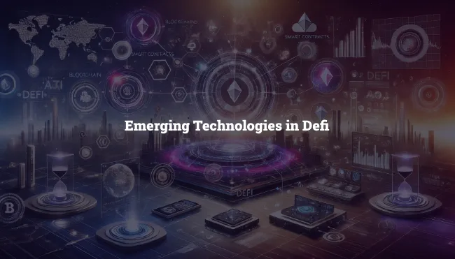 Emerging Technologies in Defi