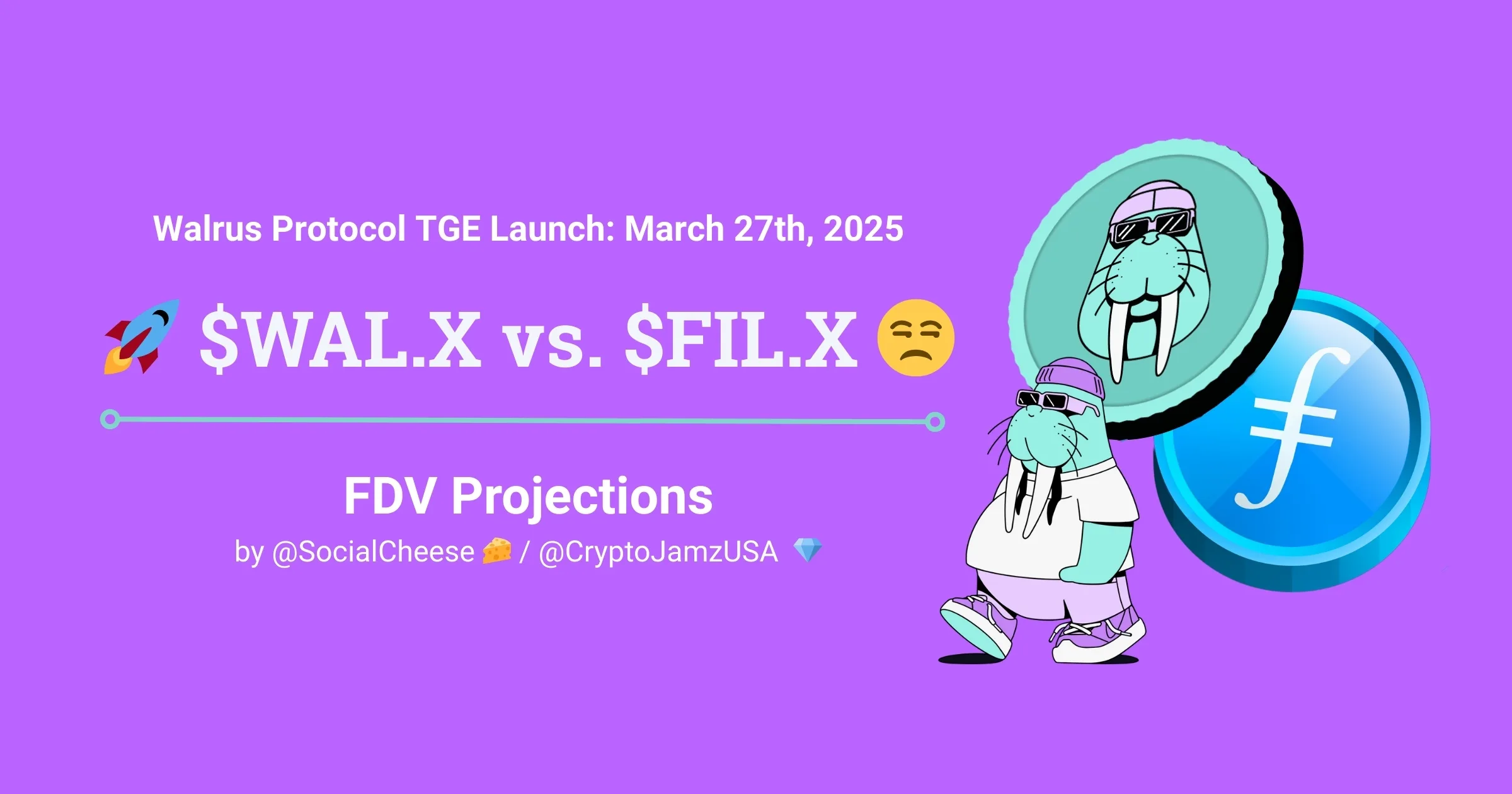 WAL vs FIL FDV Projections 3-20-2025 $WAL vs $FIL - Walrus Protocol vs Filecoin