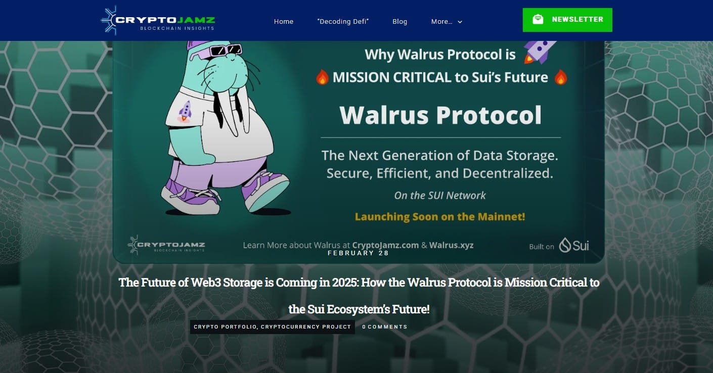 Walrus Protocol - BLOG Post 2 on CryptoJamz Website 3-13-2025 Walrus Protocol - BLOG Post 2 on CryptoJamz Website 3-13-2025