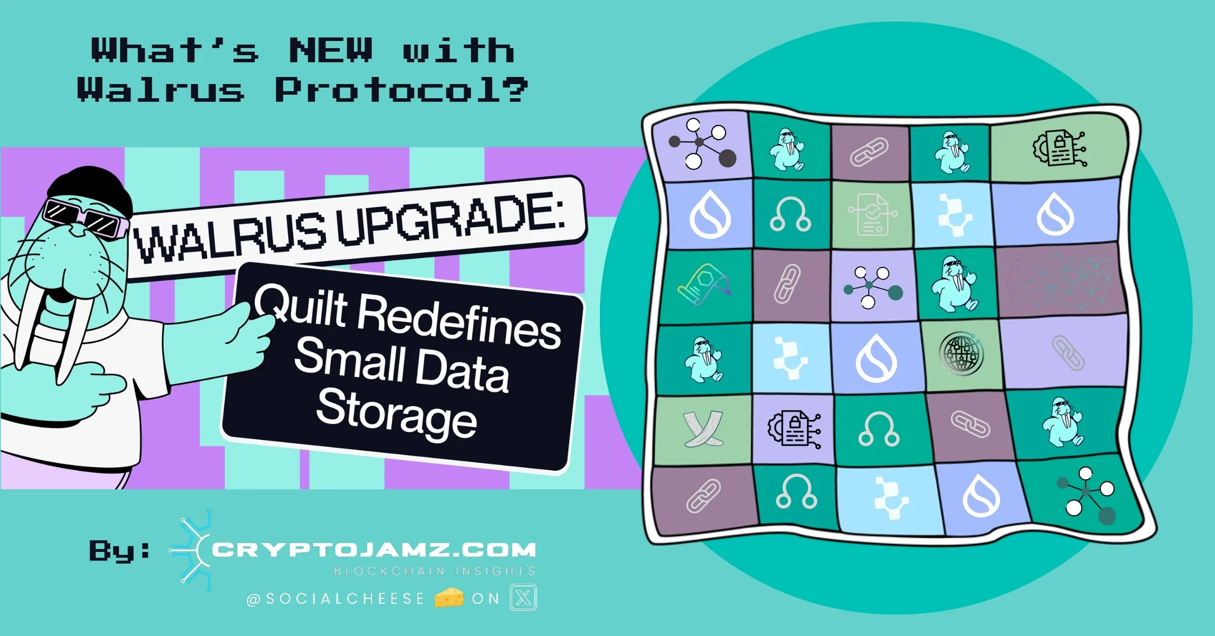 WALRUS QUILT Blog - Featured Image Walrus Protocol, What's NEW? QUILT Web3 Storage. The Smart Upgrade Built for SUI #Infra as a Filecoin Alternative. A Better Decentralized Storage Solution for 2025 and Beyond.